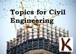 Presentation Topics for Civil Engineering