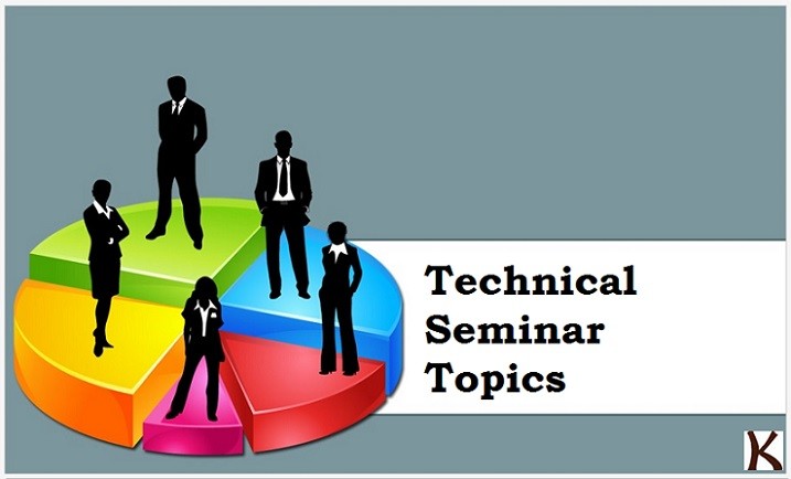 Latest Technical Seminar Topics