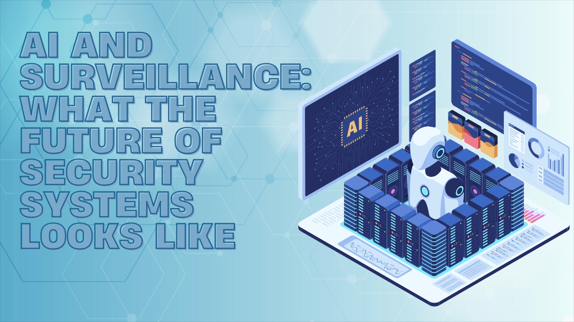 Smart Surveillance Systems using AI